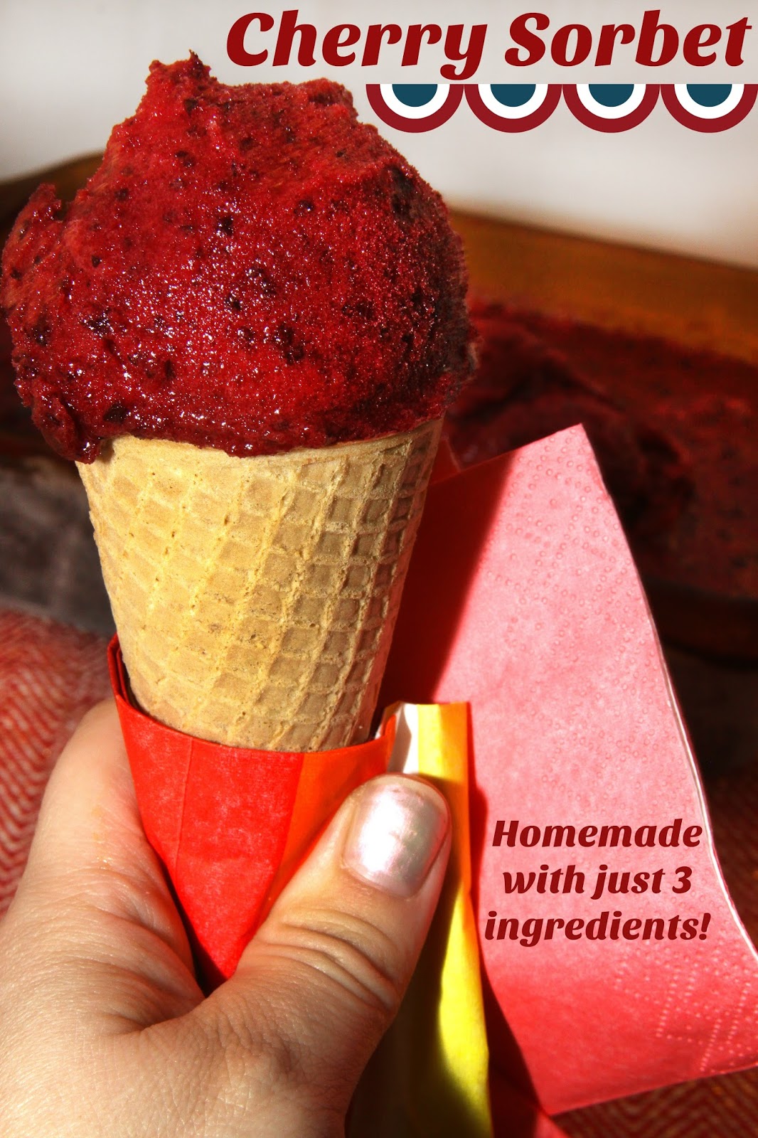 For the Love of Food Homemade Cherry Sorbet With Just 3 Ingredients!