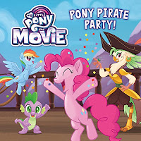 My Little Pony: The Movie: Pony Pirate Party!