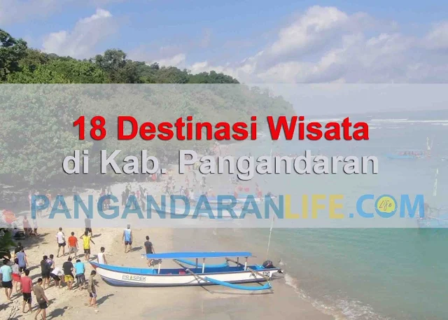  18 Destinasi Wisata di Kabupaten Pangandaran Yang Wajib Kamu Kunjungi