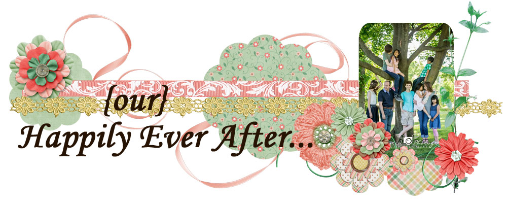 {OUR} Happily Ever After