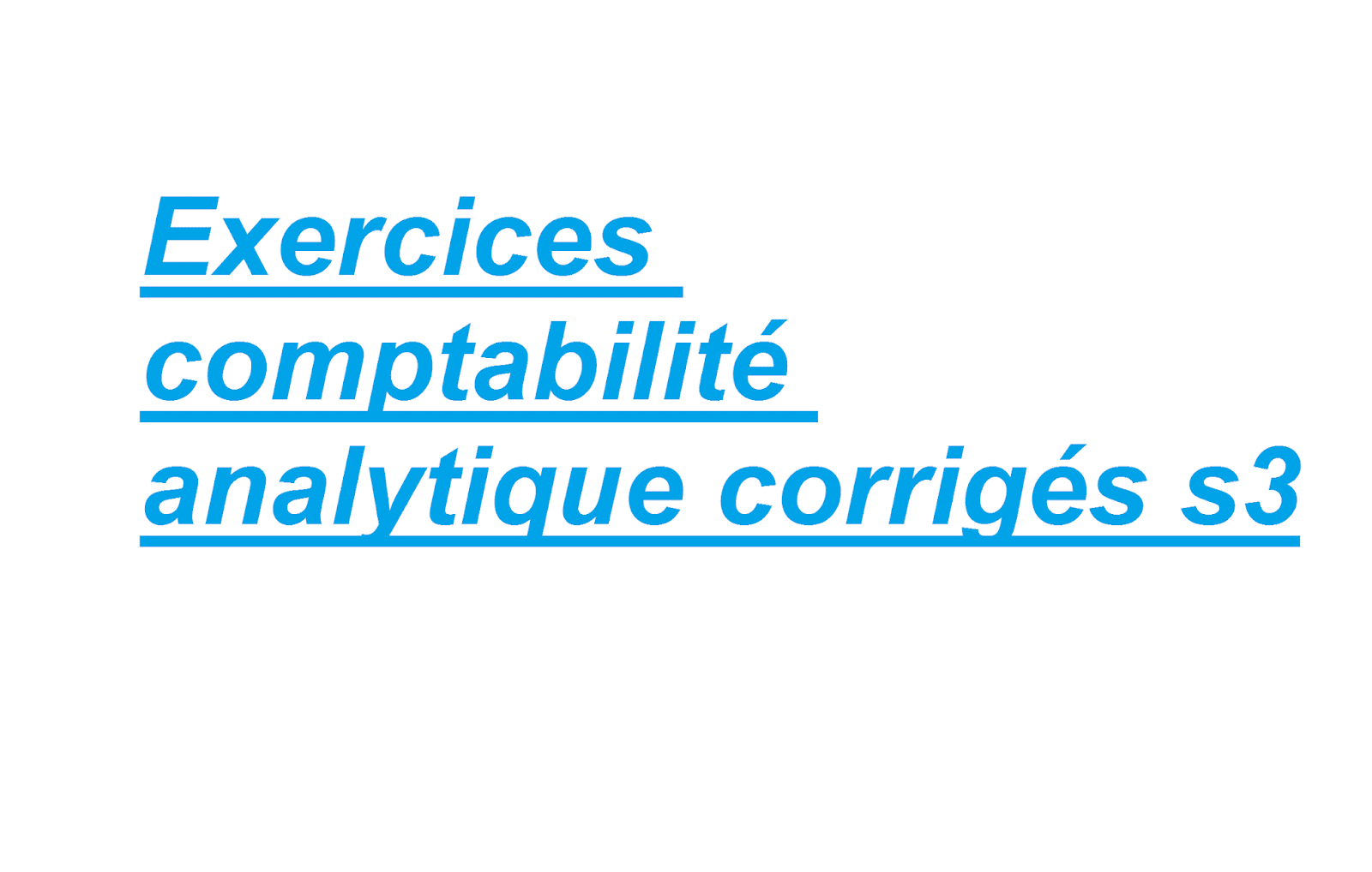 Exercices Comptabilit Analytique Corrig s S3 Exercices Comptabilit Analytique Corrig s S3
