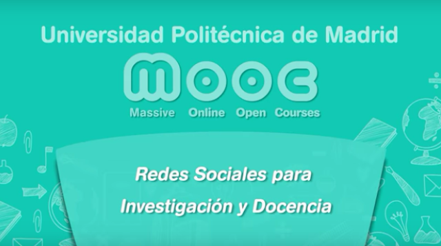 Curso MOOC de Redes Sociales para la investigación y docencia Formación en línea de la Universidad Politécnica de Madrid
