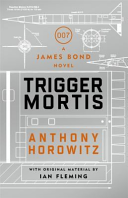 http://www.pageandblackmore.co.nz/products/919296?barcode=9781409159537&title=TriggerMortis%3AAJamesBondNovel