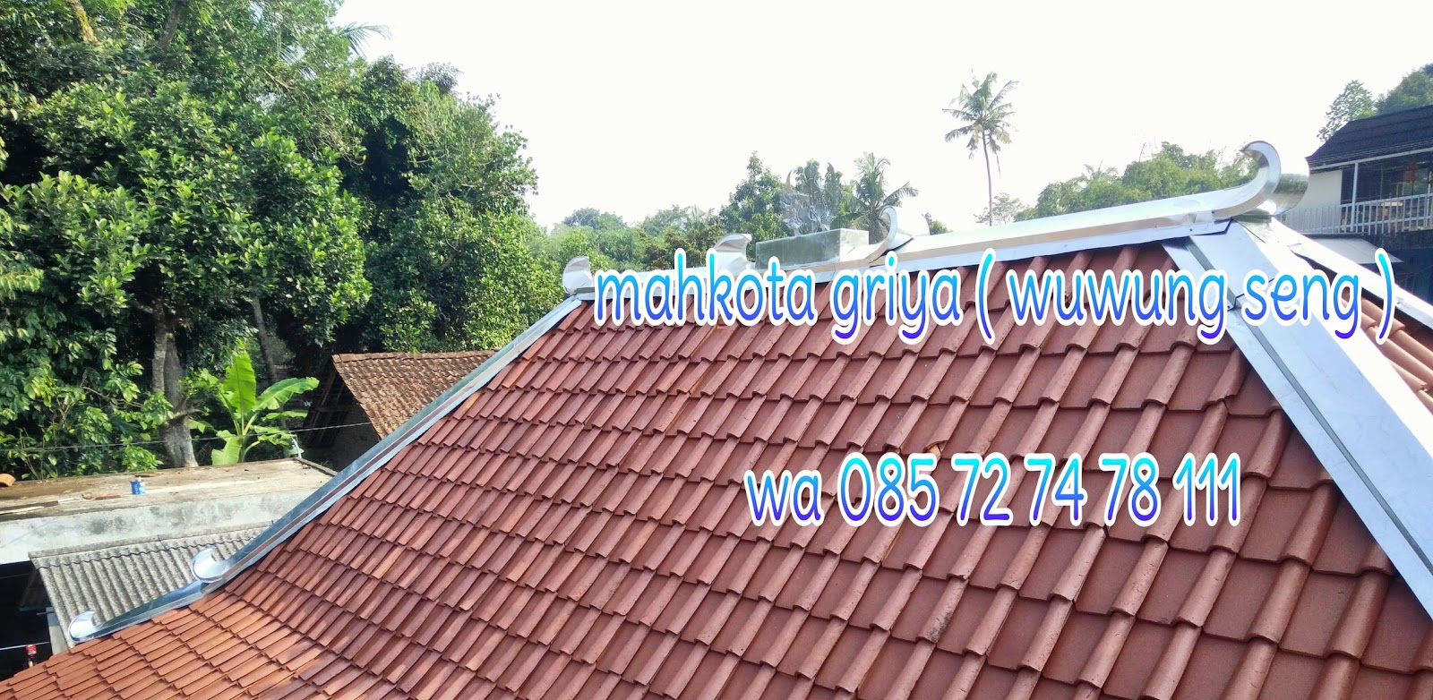 Wuwung limasan , wuwung jogja , sleman sembada , wuwung galvanis ... Diy seng