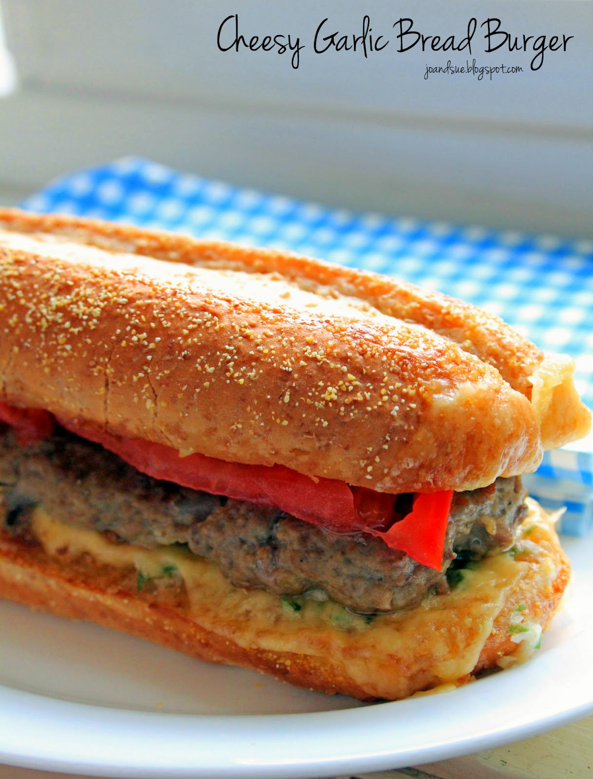 Jo and Sue Cheesy Garlic Bread Burger