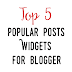 5 Best Popular Posts Widgets for Blogger
