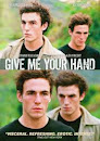 Give me your hand