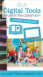 ELA Digital Tools to Use in the Classroom with Ideas for November