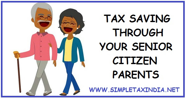 tax-saving-through-your-senior-citizen-parents-simple-tax-india