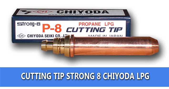 jual cutting tip strong 8 chiyoda harga cutting tip chiyoda murah makmur jaya alat teknik jual cutting tip strong 8 chiyoda harga cutting tip chiyoda murah makmur jaya alat teknik