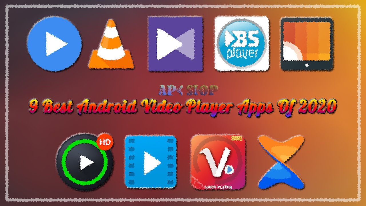 9 Best Android Video Player Apps Of 2020 Free Download