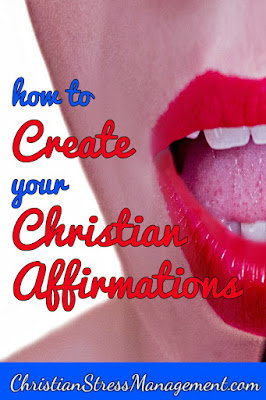 Christian spiritual warfare blog post How to create your Christian affirmations