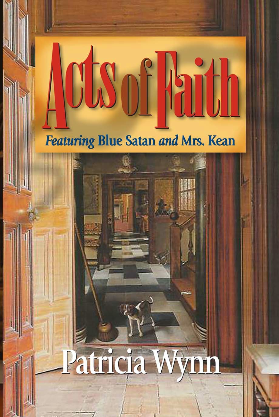 http://www.amazon.com/Acts-Faith-Blue-Satan-Mystery/dp/1935421077
