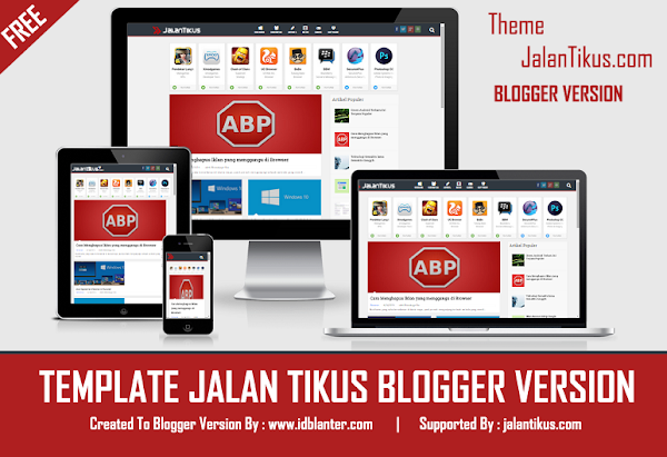 Telah Hadir Template Jalan Tikus Blogger Version
