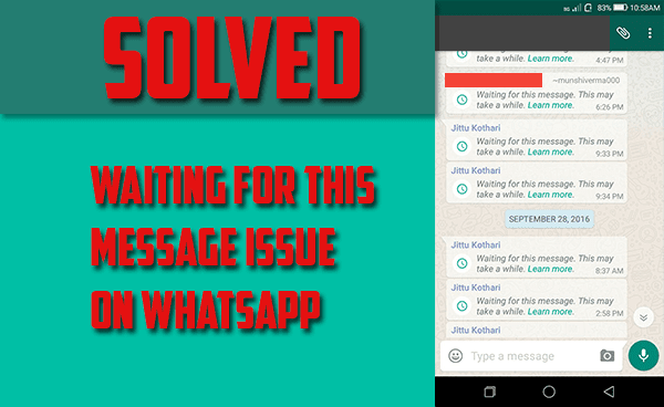 waiting for this message, WhatsApp Issue Solved waiting for this message, WhatsApp Issue Solved