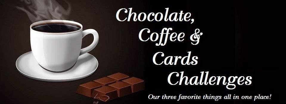 Chocolate, Coffee & Cards Challenges