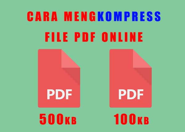 Cara kompres File PDF Secara Online dan Offline
