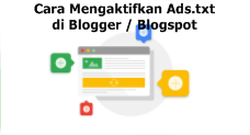 Cara Mengaktifkan Ads.txt di Blogger / Blogspot
