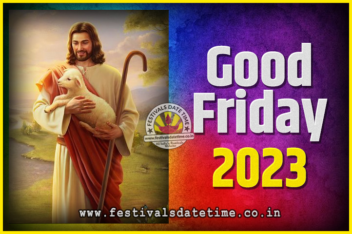 2023-good-friday-festival-date-and-time-2023-good-friday-calendar