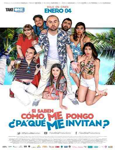 Si saben como me pongo ¿pa’ qué me invitan? (2018)