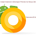 Download and install Android O Developer Preview for Nexus Devices