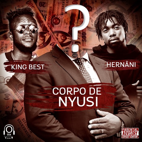 King Best Feat. Hernâni Da Silva - Corpo De Nyusi