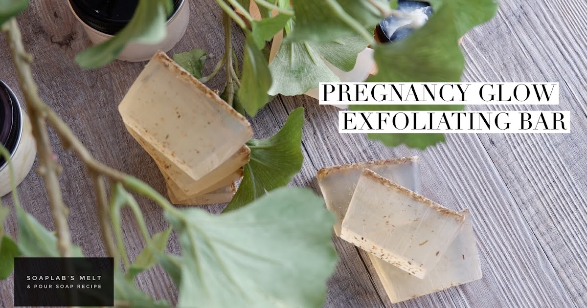 SoapLab Malaysia How To Make Soap For Pregnancy (Glow Exfoliating Bar)