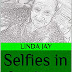 Selfies in Sardinia: Old wives remedies and tales from Sardinia by Linda Jay