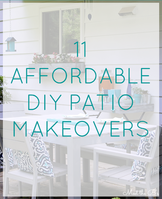 11 Budget friendly patio makeovers- Lots of affordable and inspiring decor and DIY ideas on how to easily update your backyard patio, deck, or entertaining outdoor space