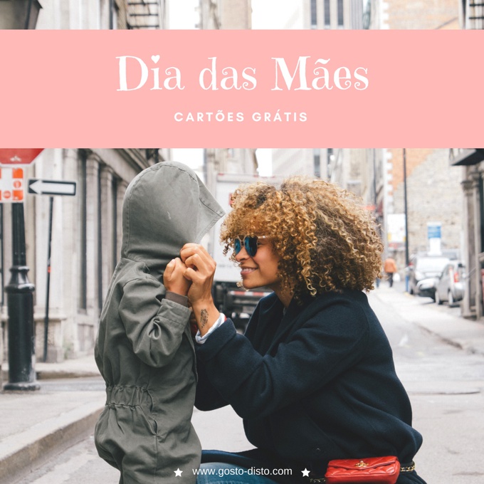 5 cartões grátis para o dia das mães é só imprimir gosto disto