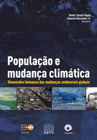 População e Mudança Climática: dimensões humanas das mudanças ambientais globais