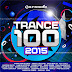 VA - Trance 100 2015 (Armada) [4CDs][MEGA][320Kbps]