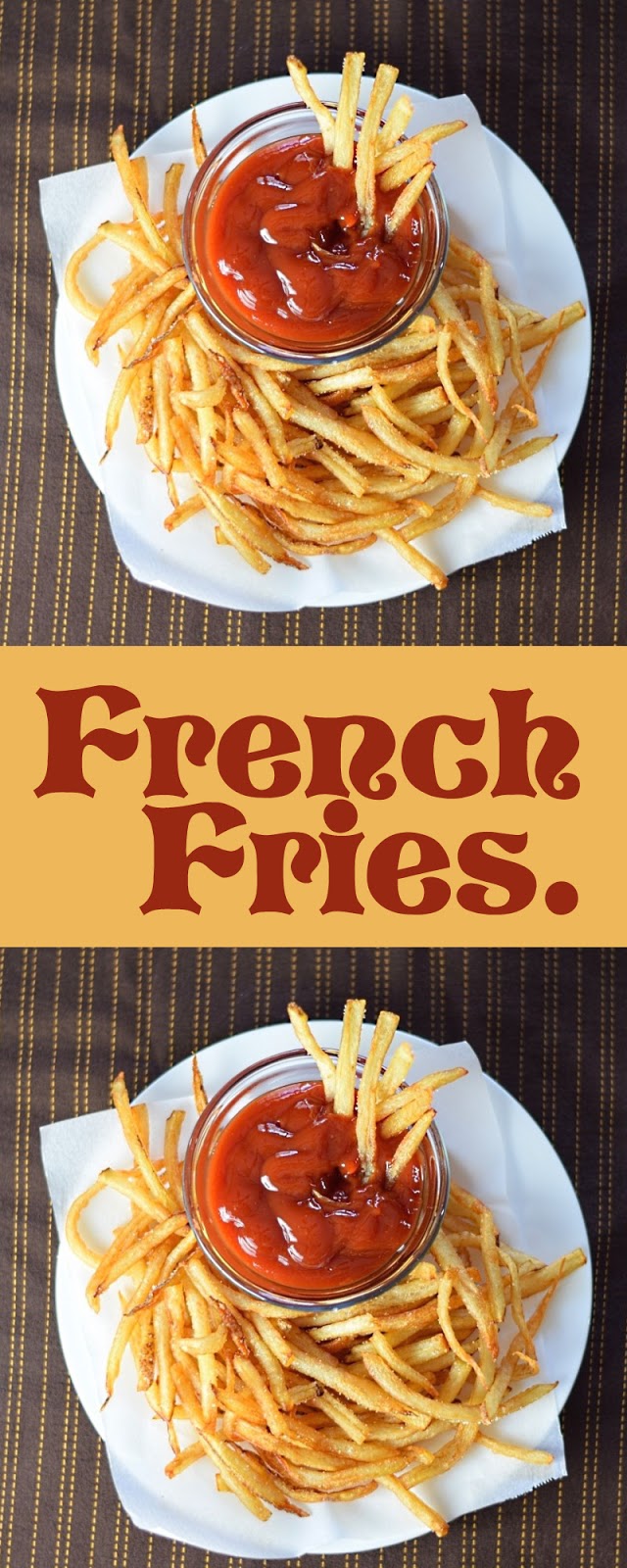 FRENCH FRIES RECIPE