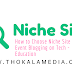 How to Choose Niche Site As Event Blogging in 2018 Case Study