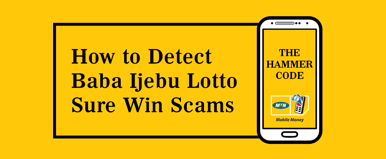 How to Detect Baba Ijebu Lotto Sure Win Scams