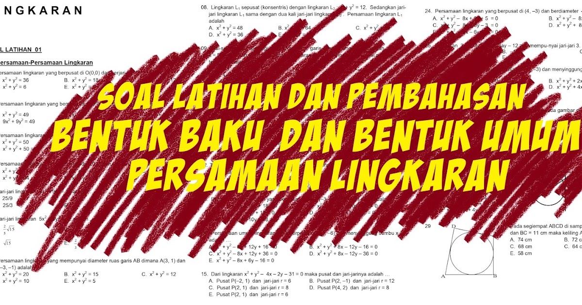Matematika Dasar Sma Soal Latihan Dan Pembahasan Bentuk Baku Dan Bentuk Umum Persamaan Lingkaran Defantri Com