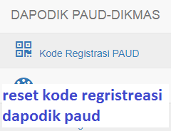 Cara Reset kode regristrasi Aplikasi Dapodik PAUD Cara Reset kode regristrasi Aplikasi Dapodik PAUD