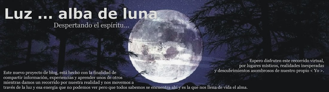 Luz... Alba de Luna