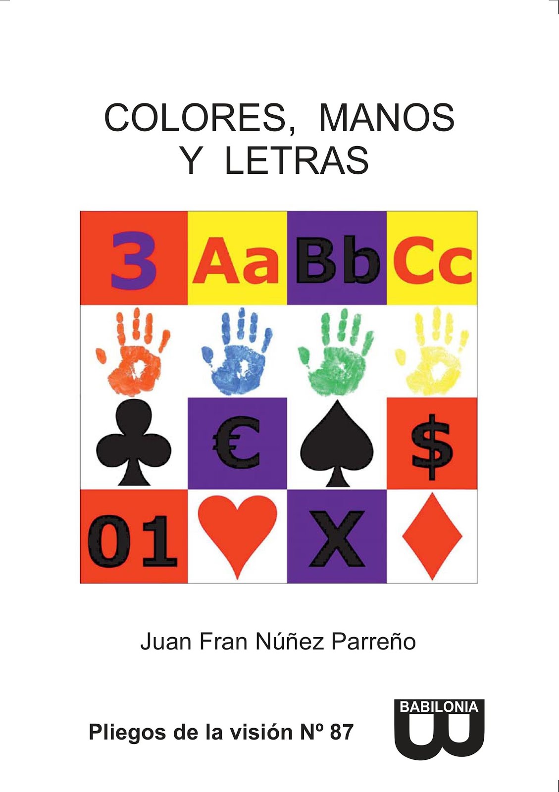 COLORES, MANOS Y LETRAS