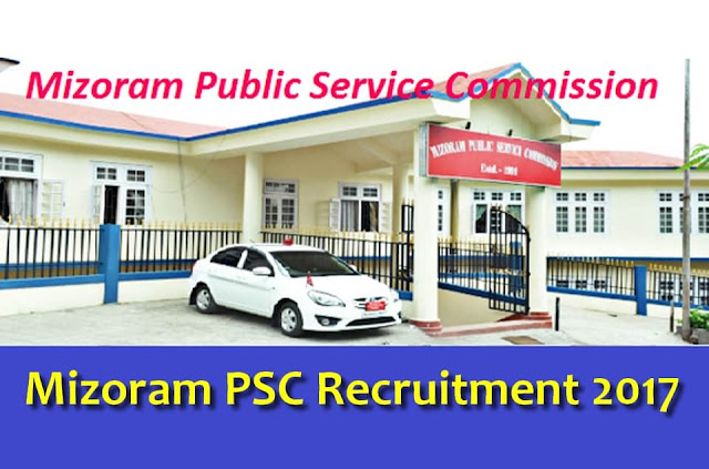Mizoram PSC Recruitment Mizoram PSC Recruitment