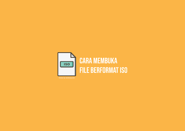 Cara Mudah Membuka File Berformat Iso Cara Mudah Membuka File Berformat Iso