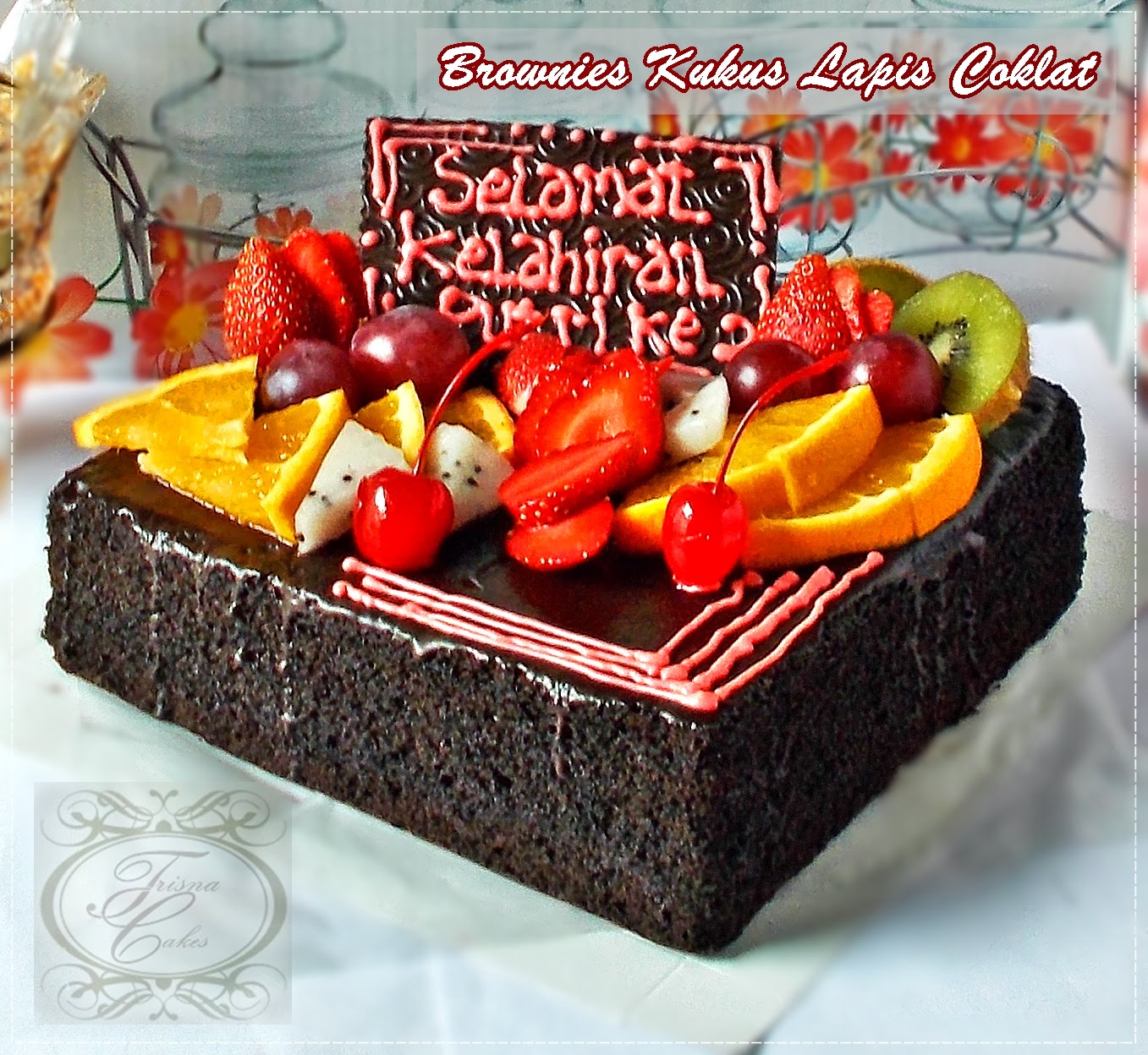 Trisna Cakes BROWNIES KUKUS LAPIS COKLAT HIAS BUAH