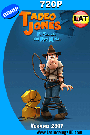 Tadeo Jones 2: El secreto del Rey Midas (2017) Latino HD 720p (2017)