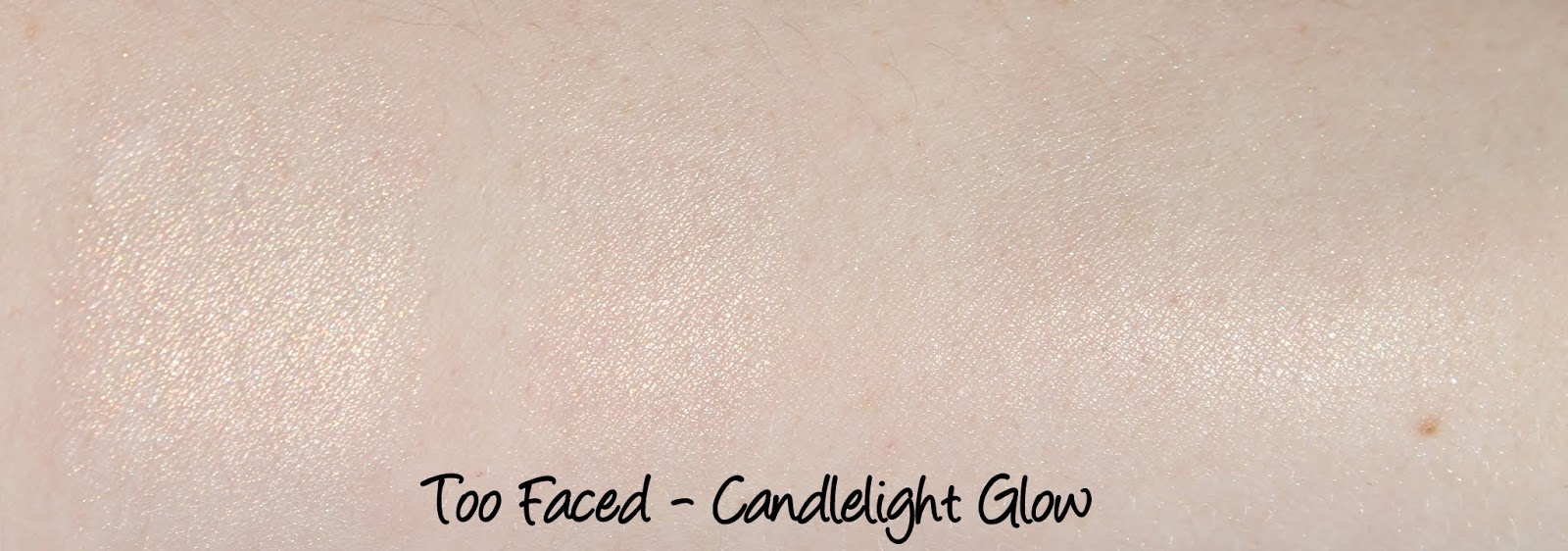 Too Faced Candlelight Glow Swatches & Review