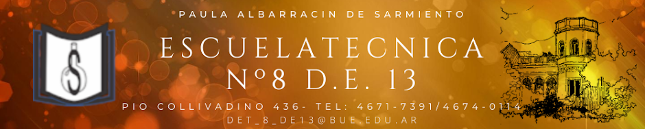 E.T N°8 D.E 13    -    "Paula Albarracín de Sarmiento"