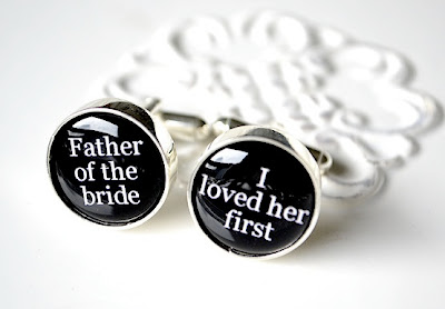 http://www.whitetrufflestudio.com/collections/cufflinks/products/father-of-the-bride-i-loved-her-first-cufflinks