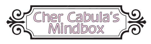 Cher Cabula's Mindbox