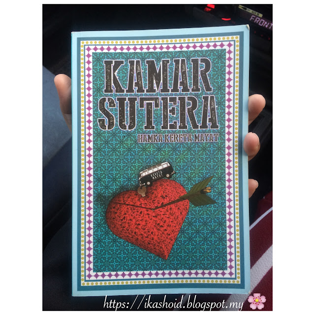 BOOK REVIEW - KAMAR SUTERA BY HAMKA KERETA MAYAT