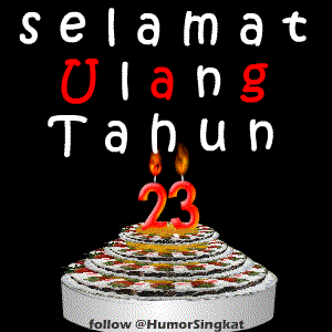 Selamat ulang tahun ke 23 ini kue dan lilinya ditiup yaa Selamat ulang tahun ke 23 ini kue dan lilinya ditiup yaa