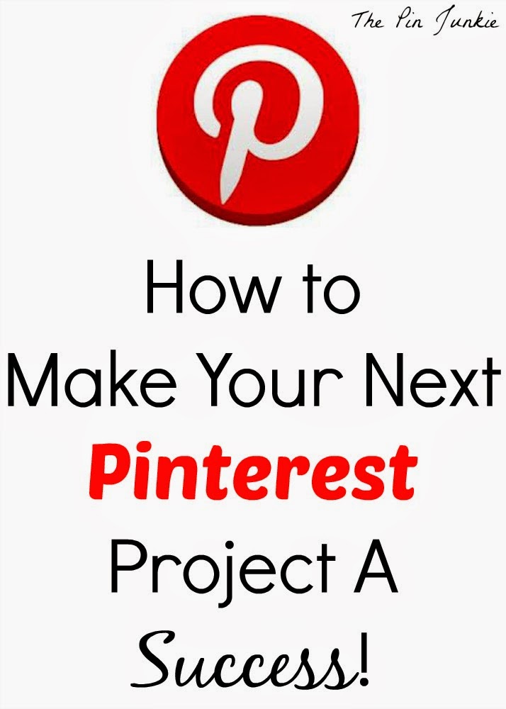 Make Your Next Pinterest Project A Success